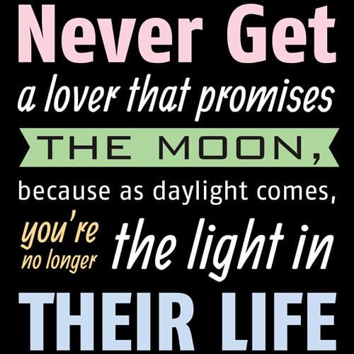 A quote about life and the moon.